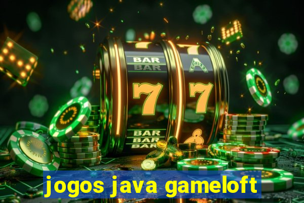 jogos java gameloft